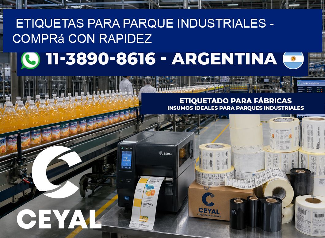 ETIQUETAS PARA PARQUE INDUSTRIALES - Comprá con rapidez