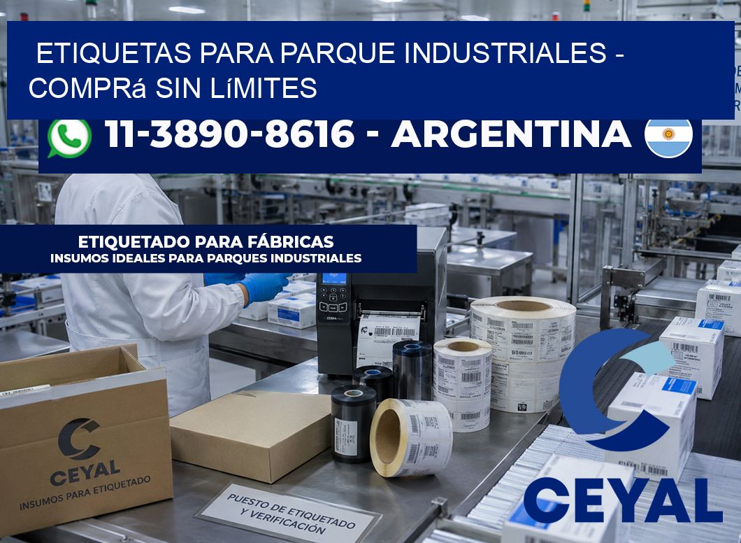 ETIQUETAS PARA PARQUE INDUSTRIALES - Comprá sin límites