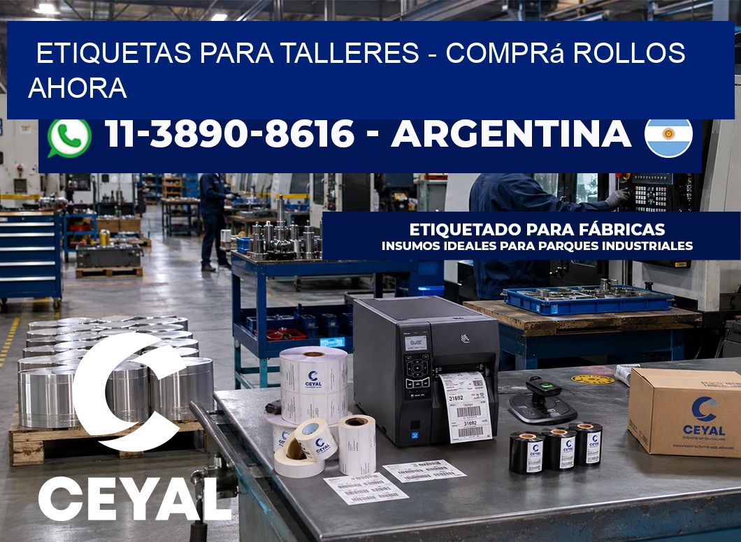 ETIQUETAS PARA TALLERES - Comprá rollos ahora