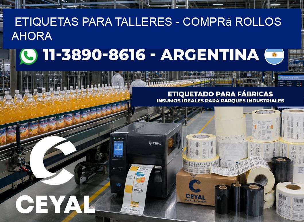 ETIQUETAS PARA TALLERES - Comprá rollos ahora