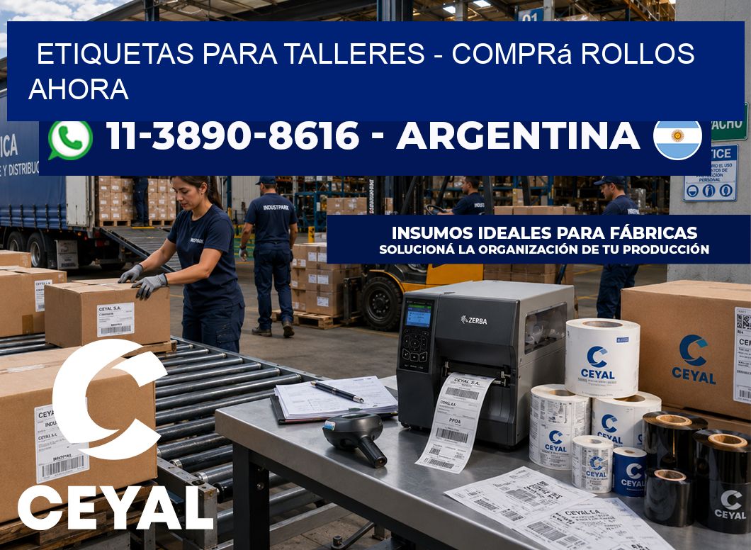 ETIQUETAS PARA TALLERES – Comprá rollos ahora