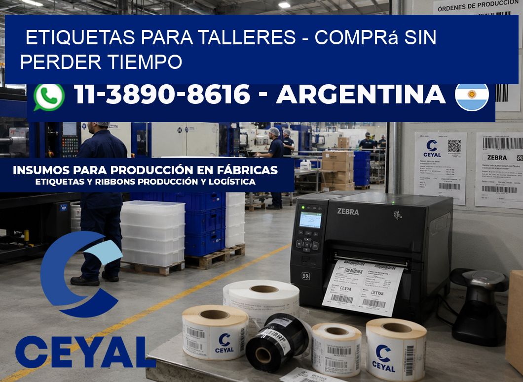 ETIQUETAS PARA TALLERES – Comprá sin perder tiempo
