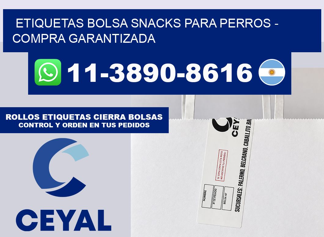 Etiquetas Bolsa snacks para perros - Compra garantizada