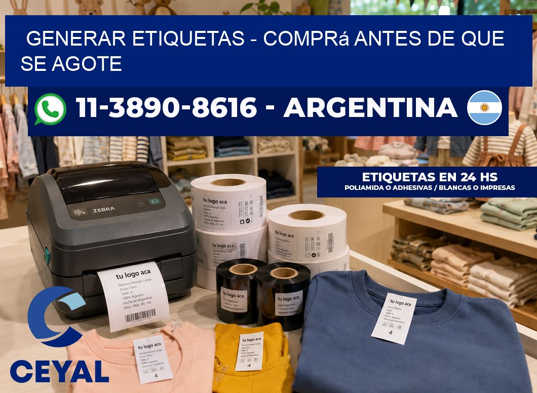 GENERAR ETIQUETAS - Comprá antes de que se agote