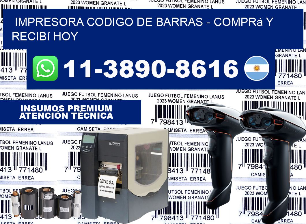 IMPRESORA CODIGO DE BARRAS - Comprá y recibí hoy