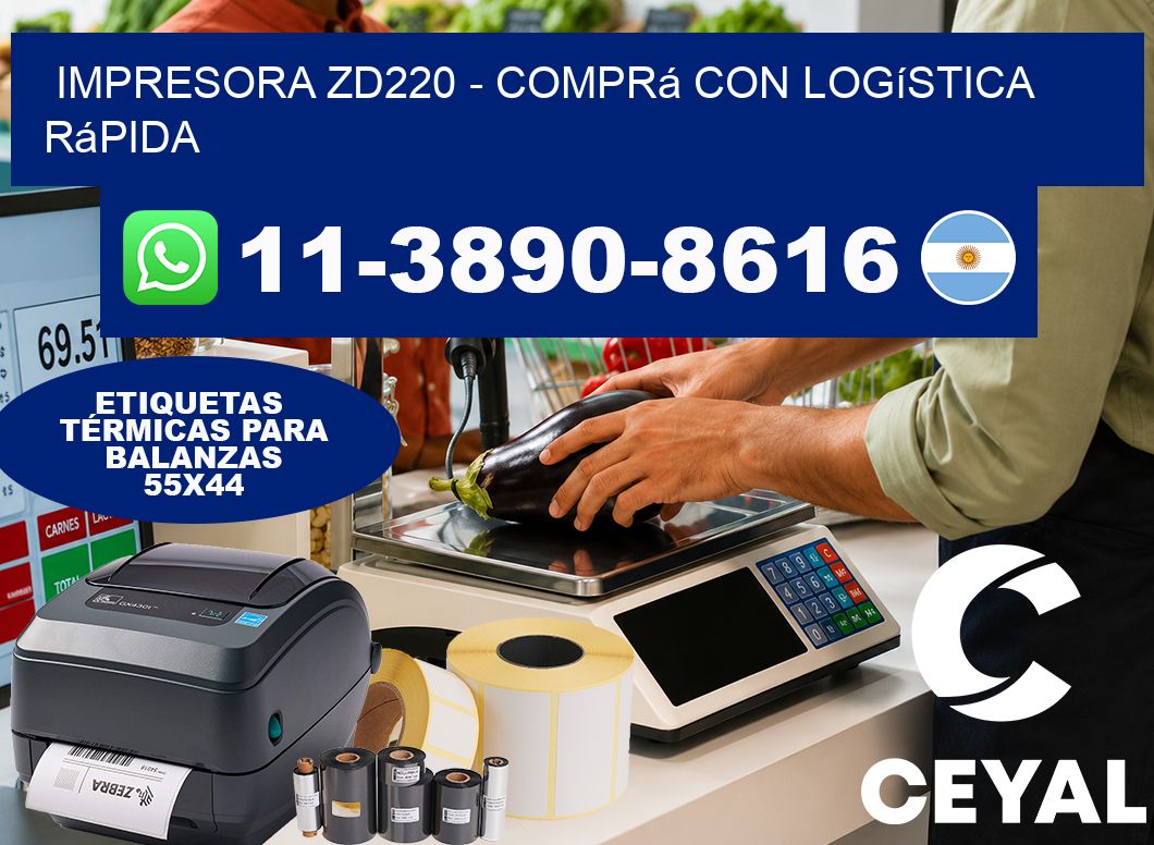 IMPRESORA ZD220 - Comprá con logística rápida