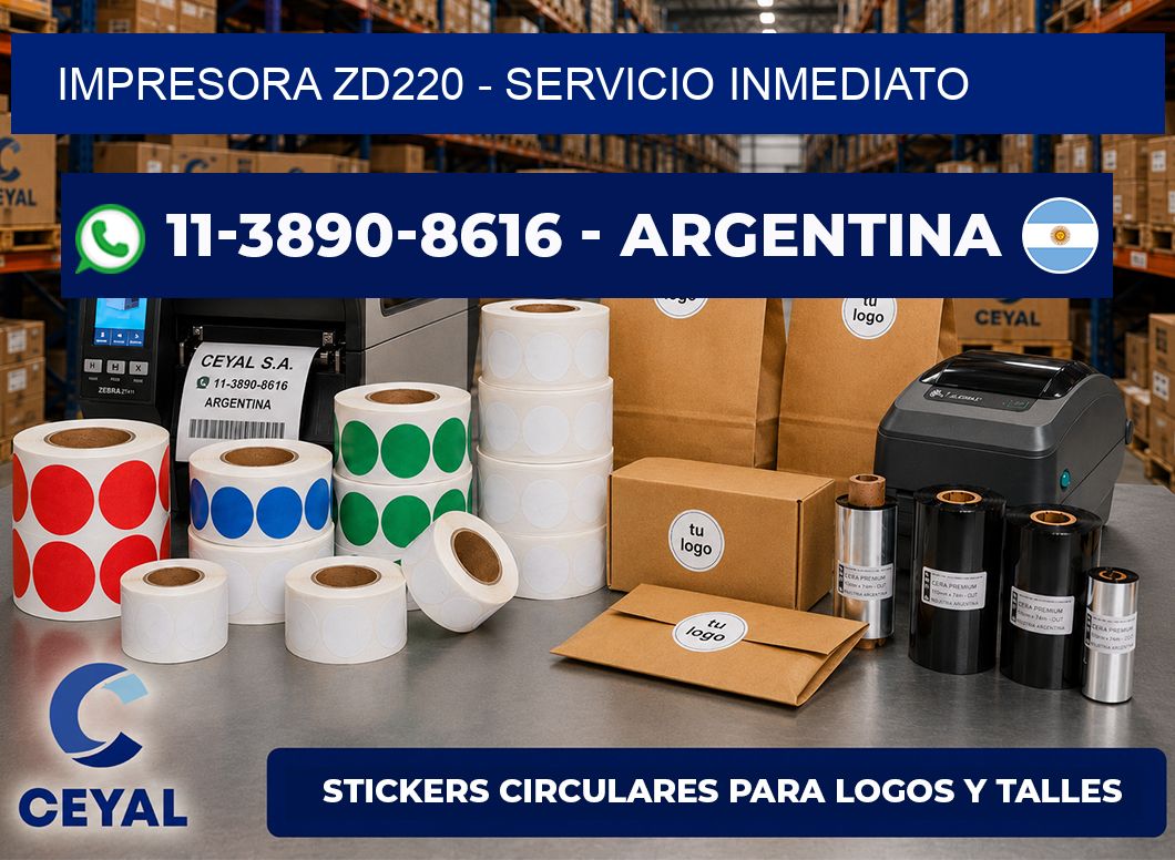 IMPRESORA ZD220 - Servicio inmediato