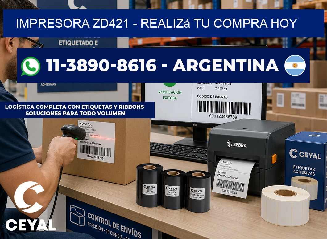 IMPRESORA ZD421 - Realizá tu compra hoy