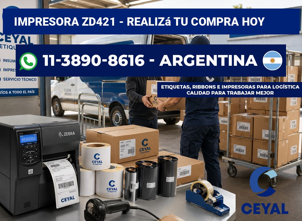 IMPRESORA ZD421 – Realizá tu compra hoy