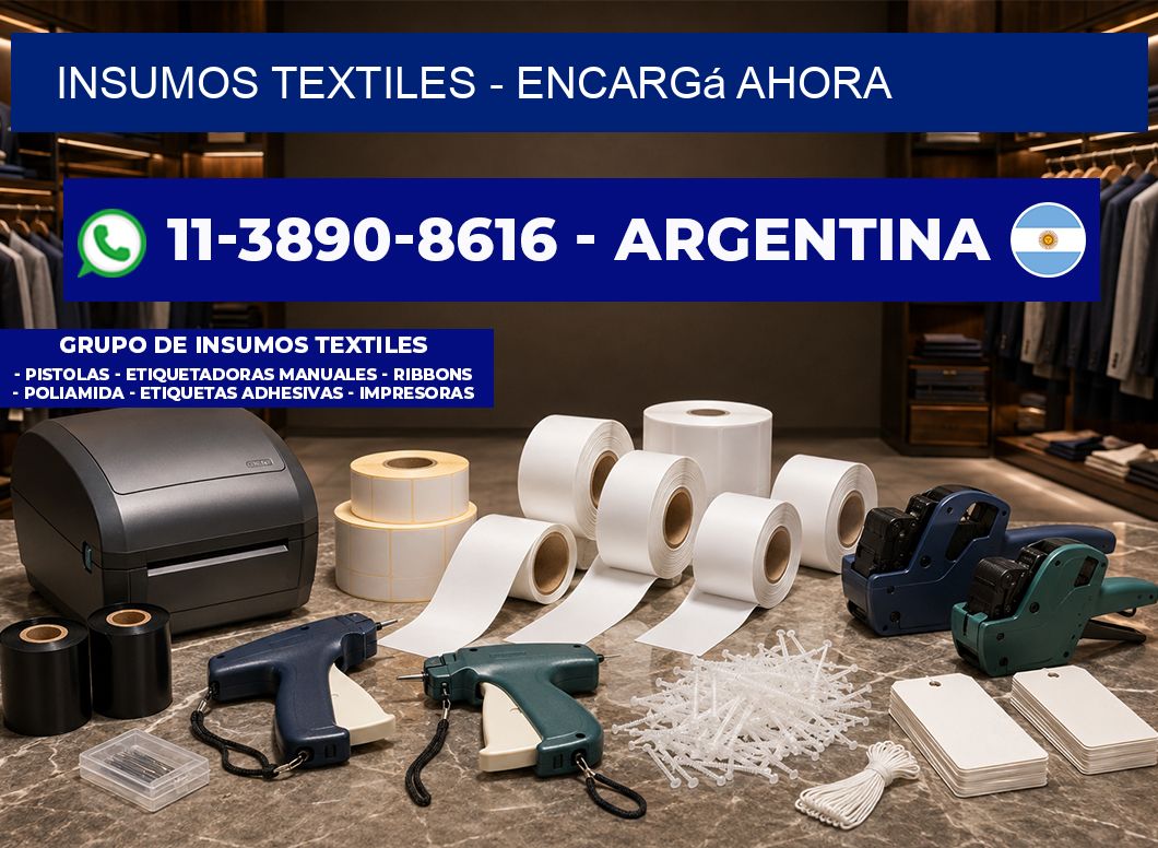 INSUMOS TEXTILES - Encargá ahora
