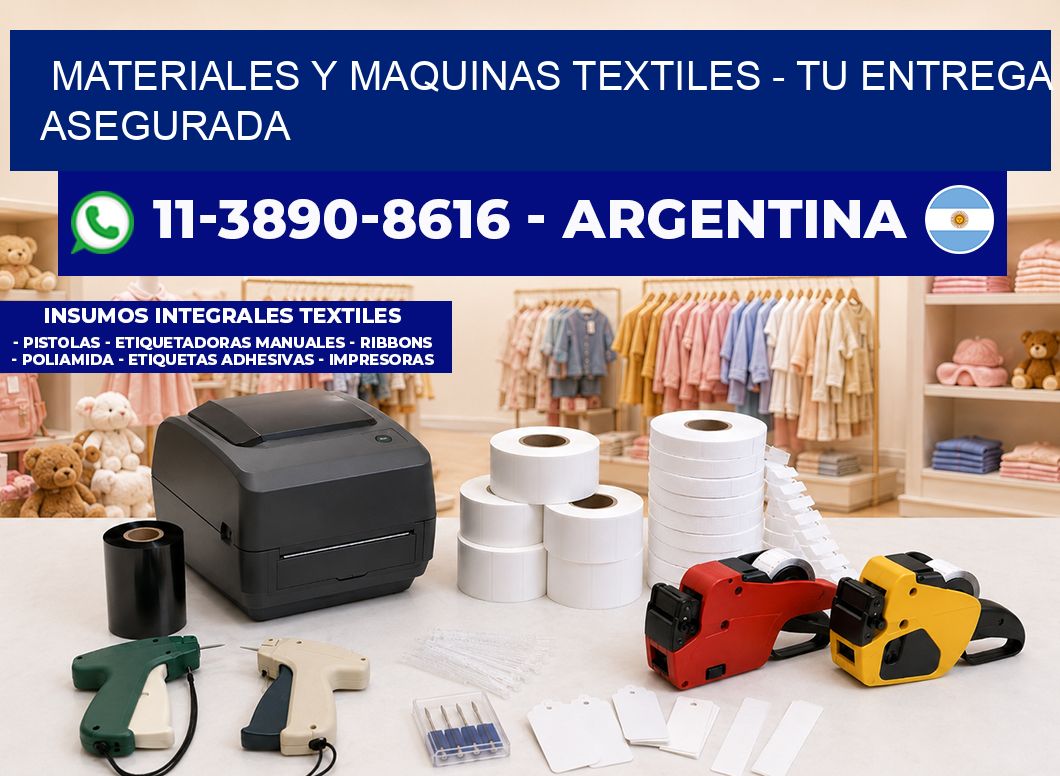 MATERIALES Y MAQUINAS TEXTILES - Tu entrega asegurada
