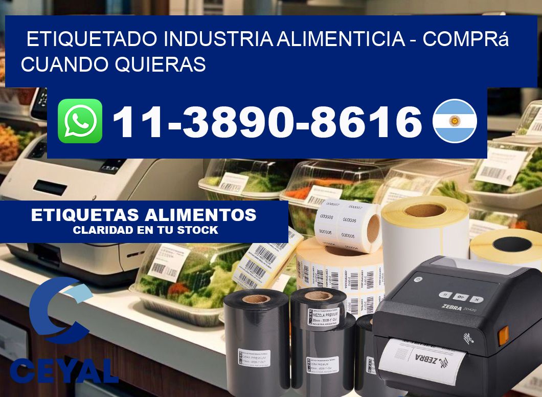 ETIQUETADO INDUSTRIA ALIMENTICIA - Comprá cuando quieras