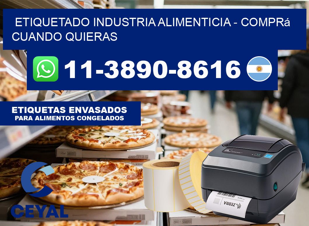 ETIQUETADO INDUSTRIA ALIMENTICIA - Comprá cuando quieras