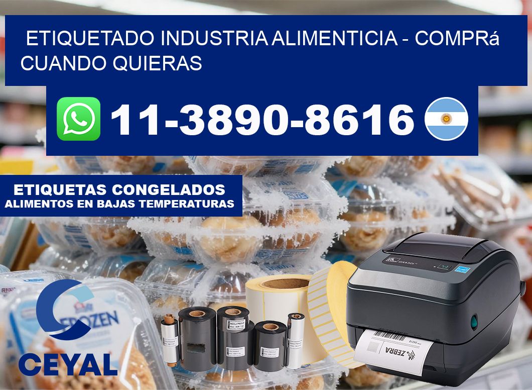 ETIQUETADO INDUSTRIA ALIMENTICIA – Comprá cuando quieras