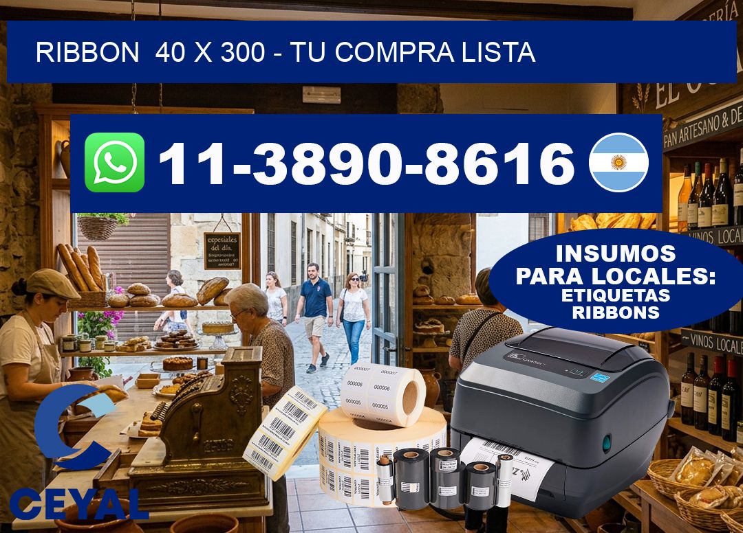 ribbon  40 x 300 - Tu compra lista